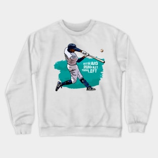 Baseball Quote Crewneck Sweatshirt